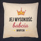 Jej wysokość babcia - Poduszka dekoracyjna Jej wysokość babcia - Poduszka dekoracyjna
