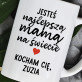 Jesteś najlepszą mamą na świecie - Personalizowany Kubek Jesteś najlepszą mamą na świecie - Personalizowany Kubek