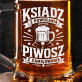 Kufel Dla Księdza Prezent Dla Mężczyzny: Ksiądz Piwosz