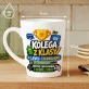 Kubek Z Nadrukiem Dla Kolegi Z Klasy Prezent Dla Mężczyzny: Kolega Z Klasy