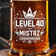 Kufel Na 40 Prezent Dla Mężczyzny: Level 40