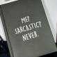 Me sarcastic - notatnik A5 z nadrukiem
