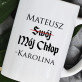 Mój chłop - personalizowany kubek Mój chłop - personalizowany kubek