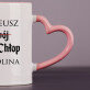 Mój chłop - personalizowany kubek Mój chłop - personalizowany kubek