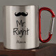 Mr. Right - Kubek metalowy z karabińczykiem