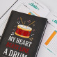 My heart beats like a drum - Planer Książkowy A5 My heart beats like a drum - Planer Książkowy A5