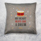 My heart beats like a drum - Poduszka dekoracyjna