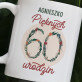Pięknych 60 urodzin - personalizowany kubek