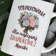 Podziękowania dla najlepszej świadkowej - Personalizowany Kubek Podziękowania dla najlepszej świadkowej - Personalizowany Kubek