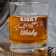 Risky after whisky - Szklanka do whisky