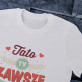 Tato, ty zawsze masz rację - Koszulka męska z nadrukiem