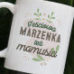 Teściowa też mamusia - Personalizowany Kubek