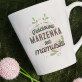Teściowa też mamusia - Personalizowany Kubek