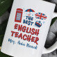 The best english teacher - Personalizowany Kubek The best english teacher - Personalizowany Kubek