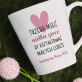 Trzeba mieć wielkie serce, by kształtować małych ludzi - Personalizowany Kubek Trzeba mieć wielkie serce, by kształtować małych ludzi - Personalizowany Kubek