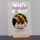 Who run the world - Wydruk na szkle akrylowym z podstawką Who run the world - Wydruk na szkle akrylowym z podstawką