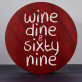 Wine, dine & sixty nine - zestaw do wina