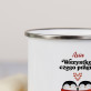 Wszystko czego pragnę - Kubek emaliowany Wszystko czego pragnę - Kubek emaliowany