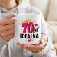 Kubek Z Nadrukiem Na 70 Urodziny Kobiety Prezent Na 70 Urodziny Dla Kobiety: 70 Lat Idealna