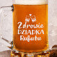 zdrowie dziadka - Personalizowany Kufel zdrowie dziadka - Personalizowany Kufel