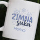 Zimna suka - Personalizowany Kubek Zimna suka - Personalizowany Kubek
