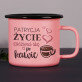 Życie po kawie - Kubek emaliowany
