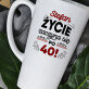 Życie zaczyna się - Personalizowany Kubek